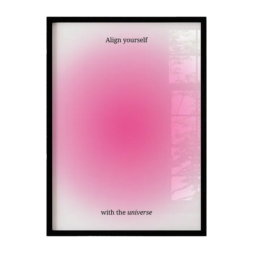 Align Yourself With The Universe