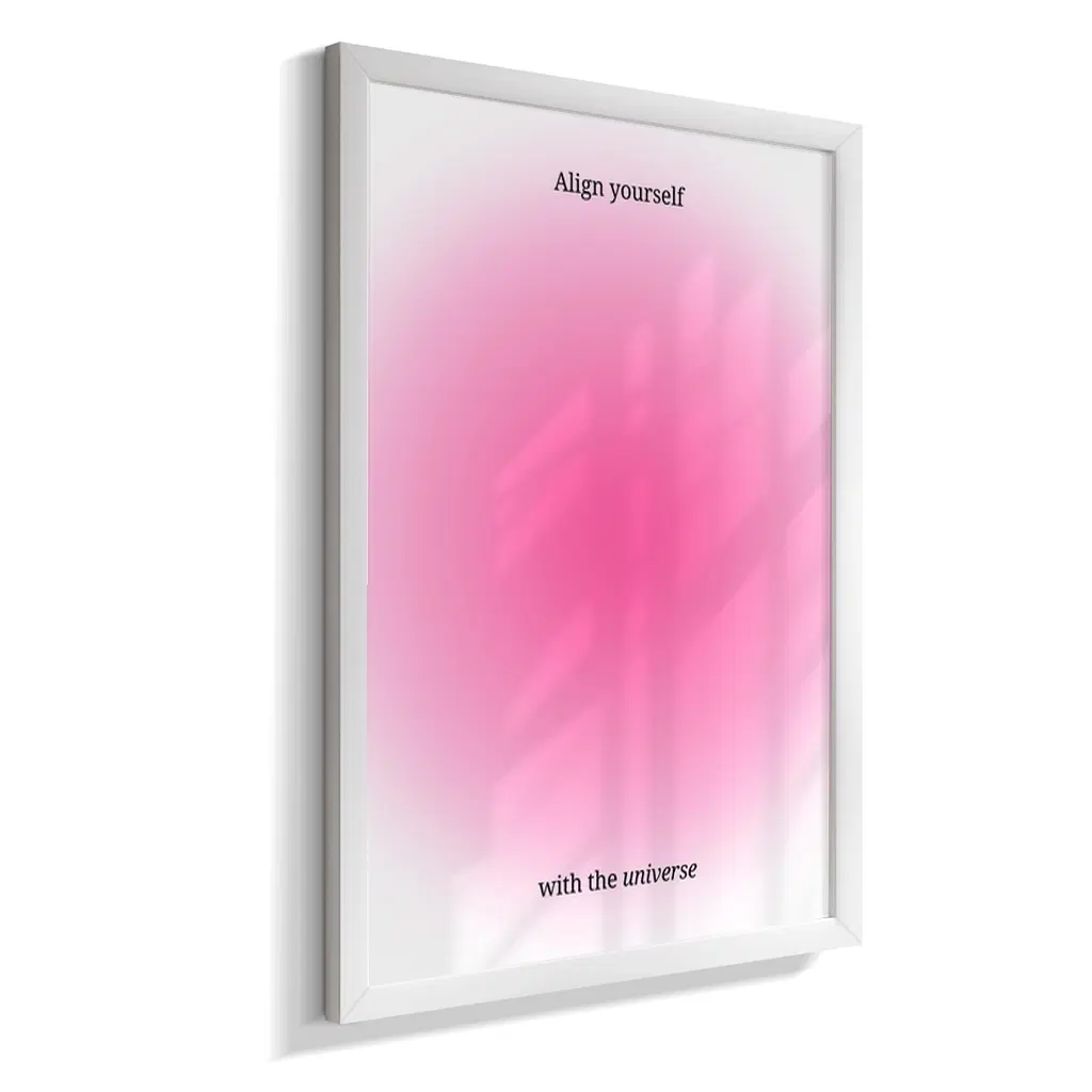 Align Yourself With The Universe