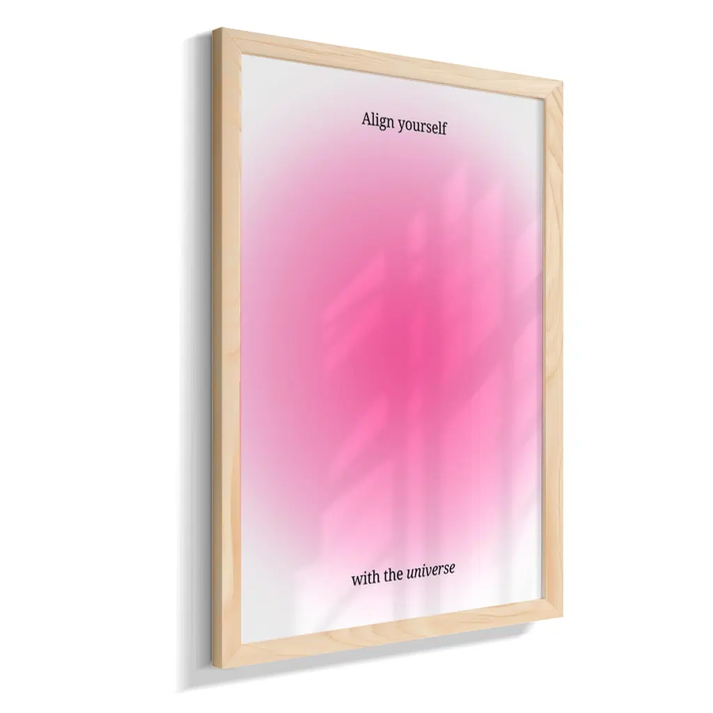 Align Yourself With The Universe