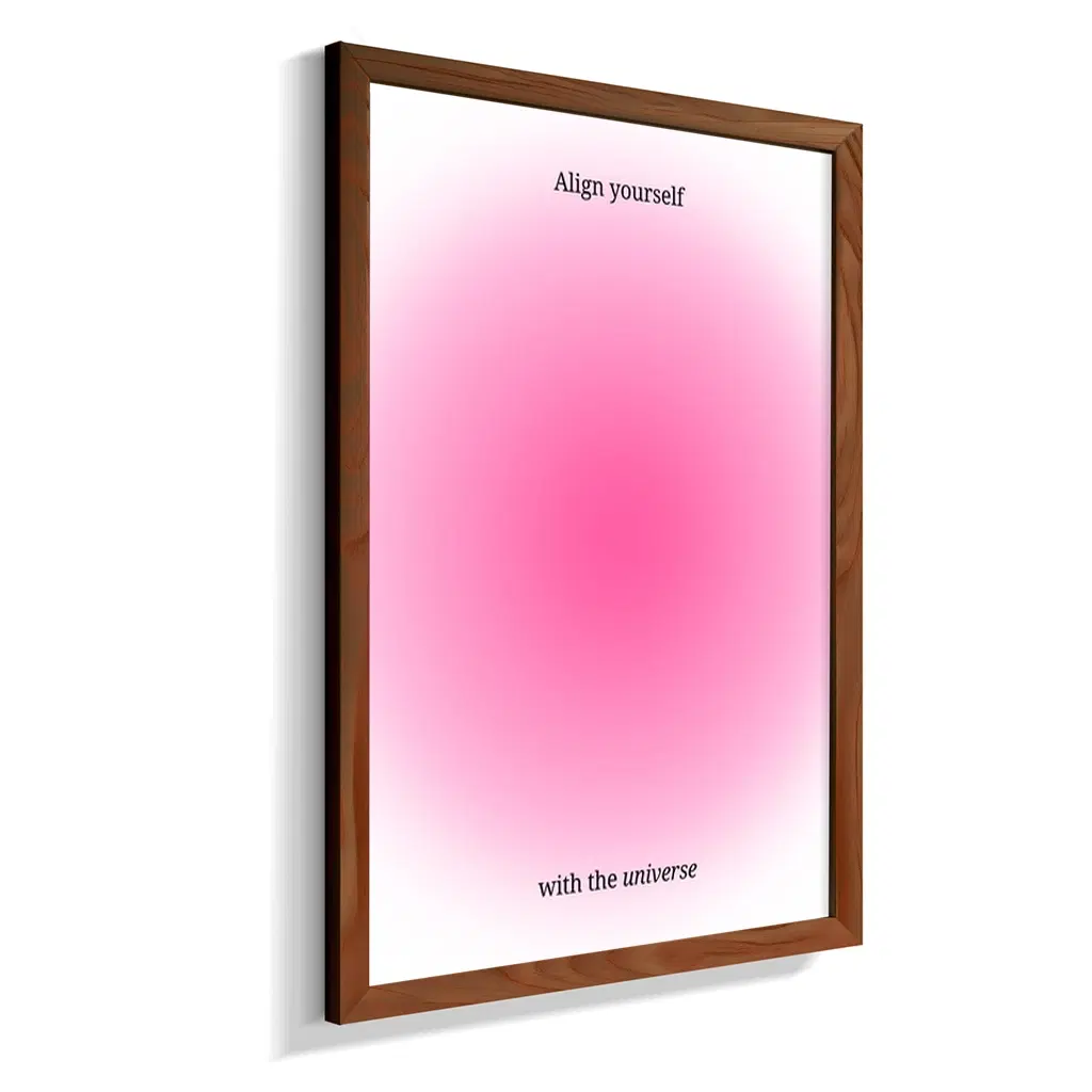 Align Yourself With The Universe