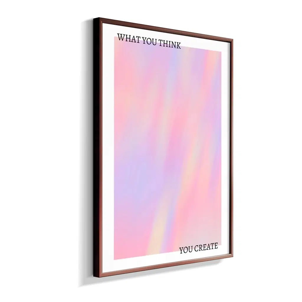 What You Think You Create