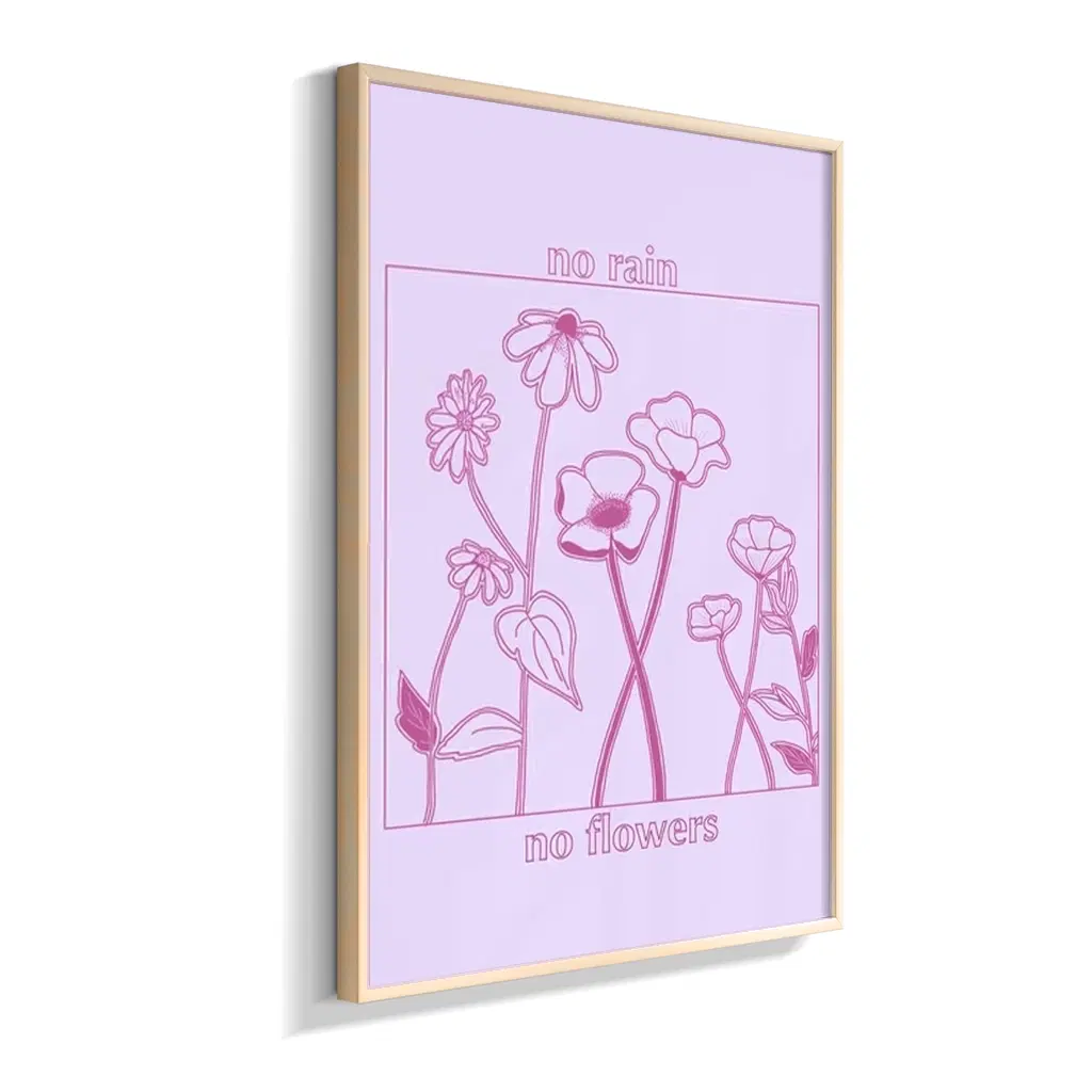 No Rain No Flowers